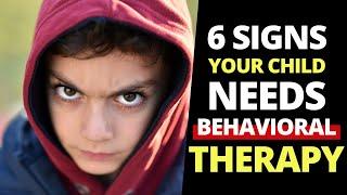 6 Signs Your Child Needs Behavioral Therapy