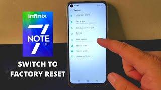 INFINIX NOTE 7 LITE - SWITCH TO FACTORY RESET AND DELETE ALL DATA