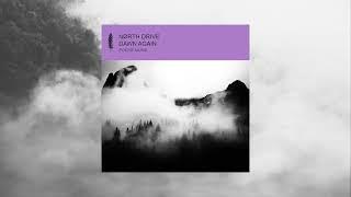 NØRTH DRIVE - Dawn Again Extended Version