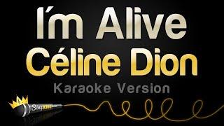 Céline Dion - Im Alive Karaoke Version