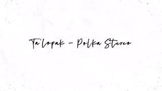 TA´LOPAK - Polka Stereo video lyric