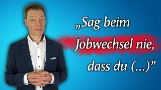 Jobwechsel begründen Sag DAS geniale Antwort