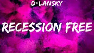 D-Lansky - Recession Free ft. Mitchy Slick Lyrics