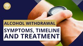 Alcohol Withdrawal Symptoms Timeline & Treatment #AlcoholWithdrawal #AlcoholDetox