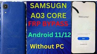 Samsung A03 Core SM-A032F FrpBypass Android 1112  Samsung A03 Google Account Unlock