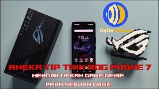 Mengaktifkan Game Genie ROG Phone 7 Pada Sebuah Game