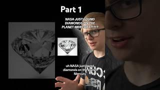 Part 1 NASA JUST FOUND DIAMONDS ON THE PLANET MERCURY??? #nasa #stem #mercury #diamonds #space