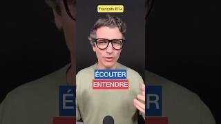  Écouter ou entendre ? Français B1+