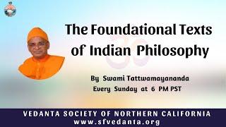 53. The Foundational Texts of Indian Philosophy  Vishishtadvaita  Swami Tattwamayananda