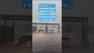 OMGExtrem UnwetterHagel 4 cm groß ️Weil der Stadt noch nie sowas live erlebt 12.07.24