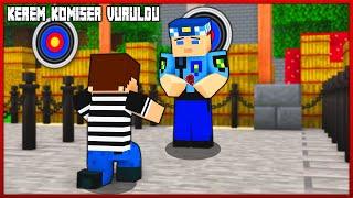 KEREM KOMİSER VURULDU BAŞIMIZ SAĞOLSUN  Minecraft Zengin Fakir Hayatı #minecraft