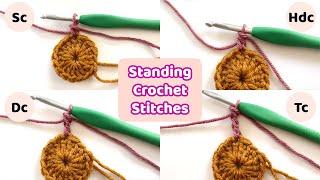 Standing Crochet Stitches EASY Tutorial - Single Half Double Double & Triple Crochet