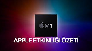 Apple Etkinliği M1 Apple Silikon Yeni MacBook Air MacMini 13 MacBook Pro ve Türkiye Fiyatları.