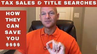 Title Searches & Tax Sales The Importance