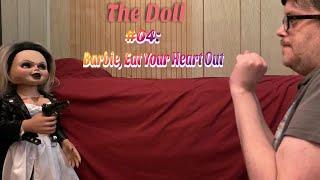 #04. The Doll Barbie Eat Your Heart Out