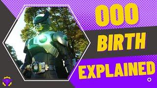 Kamen Rider OOO Birth System EXPLAINED