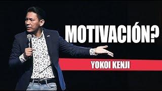 MOTIVACIÓN?  YOKOI KENJI