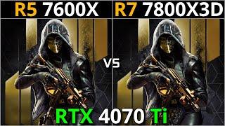 RYZEN 5 7600X vs RYZEN 7 7800X3D  Test in 16 Games  1080p - 1440p  RTX 4070 Ti