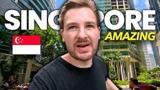 Singapore is an AMAZING Place  Not Expecting This