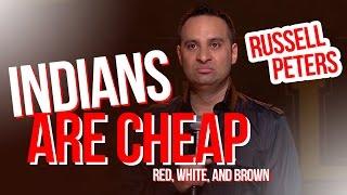 Indians are Cheap  Russell Peters - Red White and Brown