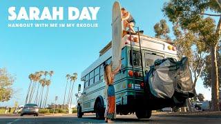 Hangout with me in my School Bus Conversion  SARAH DAY