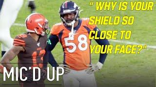 Von Miller Micd Up Cant believe I missed that sack Week 9 2019 vs. Browns