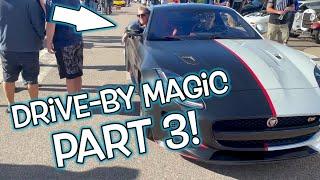 Crashing a Car Show - Drive-by Magic Part 3