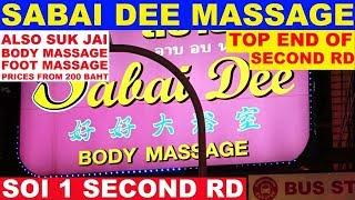 SABAI DEE BODY MASSAGE PARLOR SOI 1 ON SECOND RD PATTAYA THAILAND