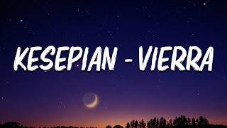 Kesepian - Vierra  Lirik 