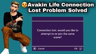  Connection Lost Problem On Avakin Life  Avakin Life Connection Lost Problem New Update Avakin