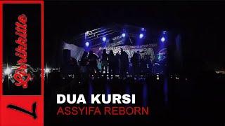 DUA KURSI LIVE COVER ASSYIFA REBORN LIRIK LAGU