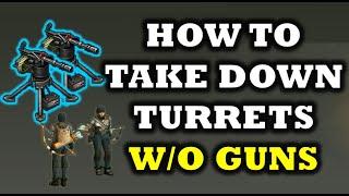 HOW TO TAKE DOWN THE TURRET WITHOUT GUN + wall trick Beginners Guide - LDOE