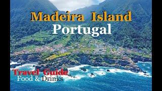 4K  MADEIRA ISLAND PORTUGAL  Travel Guide  Food & Drinks  www.visitmadeira.com 2024
