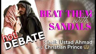 Hot Debate How Shaik Ustad Ahmad Refutes Christian Prince About Muslim Gays