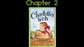 Charlotte’s Web Chapter 2 Read Aloud