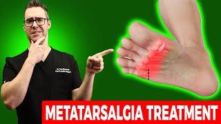 Metatarsalgia Treatment BEST Ball of Foot Pain RELIEF 2024