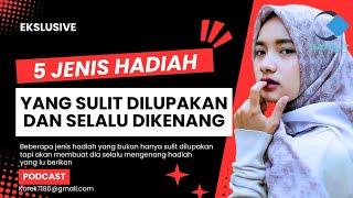 5 JENIS HADIAH YANG SULIT DILUPAKAN DAN SELALU DIKENANG‼️