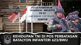 Kehidupan TNI Di Pos Perbatasan - CERITA MILITER 2