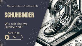 Schuhbinder - Marc-Uwe redet mit Maschinen #001