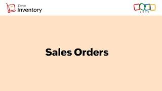 Working With Sales Orders - Zoho Inventory