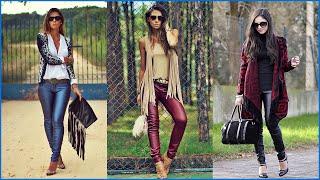 How to Wear Perfect Style Leather Pants for Women this Season