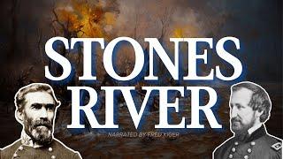 Misery at Murfreesboro - The Battle of Stones River 1862