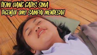 R3z3ky si Om dapat Anak SMA digenjot sampai mendesah#filmpendek#alurceritafilm #mantapkali