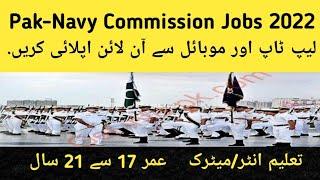 Pak Navy Registration Paknavy Permanant commission 2021-22 How to apply paknavy jobs 2021