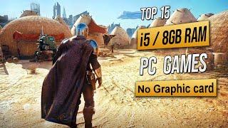 Top 15 Games for Intel i5 8GB RAM No Graphic card  2023