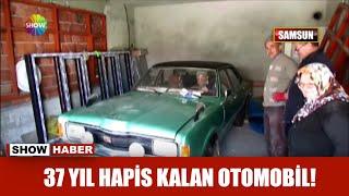 37 yıl hapis kalan otomobil