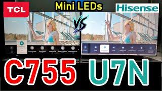 TCL C755 vs HISENSE U7N Mini LED Smart TVs 4K  144Hz  Dolby Vision  HDMI 2.1