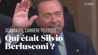 Silvio Berlusconi est mort  sa vie entre scandales et carrière politique