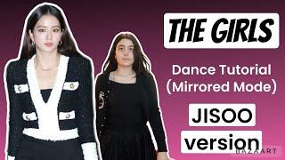BLACKPINK The Girls- Dance Tutorial JISOO version