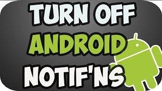 how to turn off notifications on android 2019